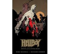 Corben, Richard - Hellboy: House of the Living Dead