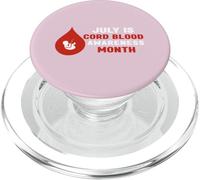 Cord Blood Awareness Month Shirt - Cord Blood Awareness PopSockets PopGrip for MagSafe
