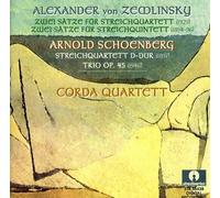 Corda Quartet - Schoenberg: String Quartet; Zemlinsky: String Quartet, Quintet