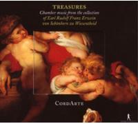 CordArte - Treasures - Chamber music from the collection of Earl Rudolf Franz Ewein