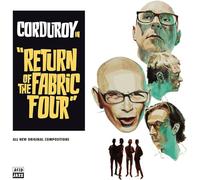 Corduroy - Return Of The Fabric Four [VINYL]