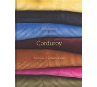 Corduroy : The story of a classic fabric