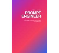 Core AI Logbook: Advanced Prompt Engineering and Neural Architecture Notebook | 120 Pages for Professional AI Workflow Documentation
