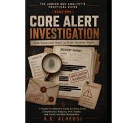 Core Alert Investigation: From Suspicious Email to First Incident Report (The Junior SOC Analyst’s Practical Guide)