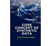 Core Concept of Synthetic Data