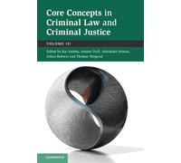 Core Concepts in Criminal Law and Criminal Justice: Volume III: 3