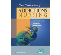 Core Curriculum of Addictions Nursing: An Official Publication of the IntNSA