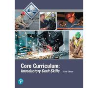 Core Curriculum Trainee Guide Hardcover: Introductory Craft Skills