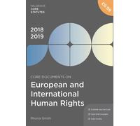 Core Documents on European and International Human Rights 2018-19