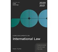 Core Documents on International Law 2020-21 (Hart Core Statutes)