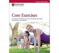 Core Exercises: 6 workouts to tighten your abs, strengthen your back, and improve balance