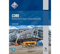 Core: Introduction to Basic Construction Skills