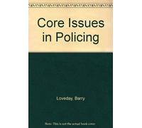 Core Issues in Policing