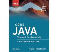 Core Java, Volume I: Fundamentals (Oracle Press for Java) – Addison Wesley