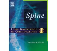 Core Knowledge in Orthopaedics: Spine