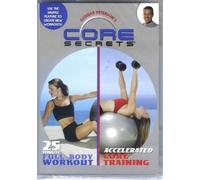Core Secrets: 25 Minute Full Body Workout / Accelerated Core Training