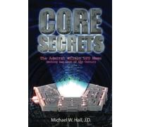 CORE SECRETS: The Admiral Wilson UFO Memo ‘Smoking Gun' Leak of the Century’