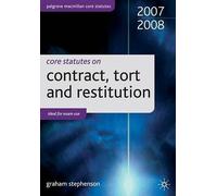Core Statutes on Contract, Tort and Restitution (Palgrave Core Statutes)