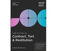 Core Statutes on Contract, Tort & Restitution 2020-21 (Hart Core Statutes)