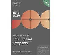 Core Statutes on Intellectual Property 2019-20