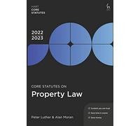 Core Statutes on Property Law 2022-23 (Hart Core Statutes)
