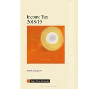 Core Tax Annual: Income Tax 2018/19 (Core Tax Annuals)