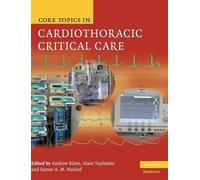 Core Topics in Cardiothoracic Critical Care