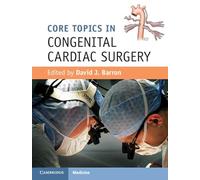 Core Topics in Congenital Cardiac Surgery