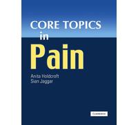Core Topics in Pain – Cambridge University Press
