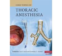 Core Topics in Thoracic Anesthesia