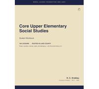Core Upper Elementary Social Studies: A Spiral Curriculum in Six Cycles
