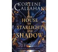 Coreene Callahan The House of Starlight & Shadow Paperback Book Coreene Callahan Multicolor