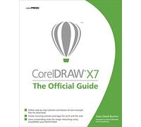 CorelDRAW X7: The Official Guide