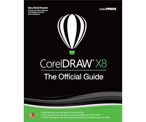CorelDRAW X8: The Official Guide (CONSUMER APPL & HARDWARE - OMG)