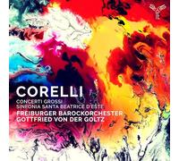 Corelli, a. - Corelli: Concerti Grossi/Sinfonia Santa Beatrice D'este