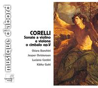Corelli, a. - Corelli: Violin Sonatas op5