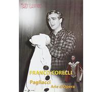 CORELLI FRANCO (tenore) - Leoncavallo - Pagliacci and Operatic Arias (Corelli) [DVD] [US Import]