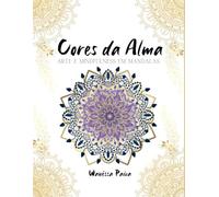 Cores da Alma: Arte e Mindfulness em Mandalas