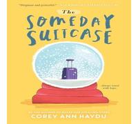 Corey Ann Haydu Someday Suitcase, The N/A Book Corey Ann Haydu Multicolor