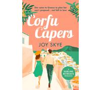 Corfu Capers : A laugh-out-loud adventure of self-discovery, mishaps and unexpected romance.