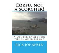 Corfu, not a scorcher!: A winter ramble on the summer island