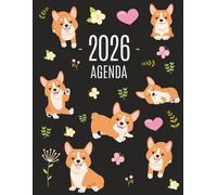 Corgi Agenda 2026: Diario Settimanale per Organizzare Giorni Occupati | Pianificatore Giornaliera 2026 con un Cane