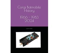 Corgi Batmobile History 1966 - 1983: All Corgi 267 Batmobile were made at the Mettoy plant Swansea South Wales UK. (Corgi Toys)
