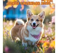 Corgi Dog Calendar 2026: 12 months of dogs: from January to December 2026 | The ideal gift for both planning, organization and dogs
