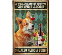 Corgi Dog Metal Tin Sign,A Woman Cannot Survive On Wine Alone She Also Needs A Corgi Retro Decor Sign Cafe Family Garage Poster Wall Decoration 12x8 Inch