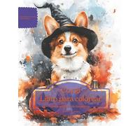 Corgi: Libro para colorear para amantes de los perros - Edición de otoño (Serie de libros para colorear: Perros adorados)