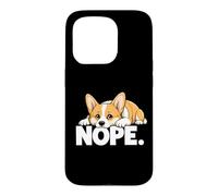 Corgi Nope Not Today Bad Attitude Tired Lazy Exhausted Dog Case for iPhone 15 Pro