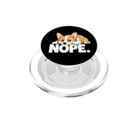 Corgi Nope Not Today Bad Attitude Tired Lazy Exhausted Dog PopSockets PopGrip for MagSafe