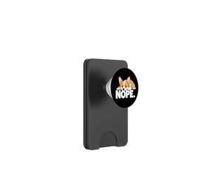 Corgi Nope Not Today Bad Attitude Tired Lazy Exhausted Dog PopSockets PopWallet for MagSafe