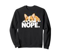 Corgi Nope Not Today Bad Attitude Tired Lazy Exhausted Dog Sweatshirt
